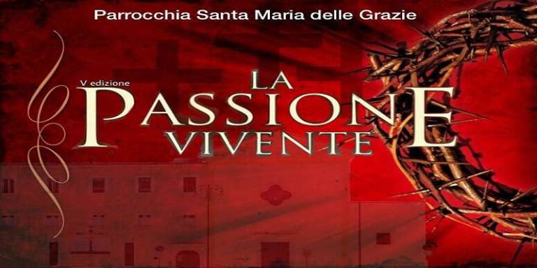 “LA PASSIONE VIVENTE ” 2018