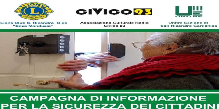 CAMPAGNA DI INFORMAZIONE PER LA SICUREZZA DEI CITTADINI