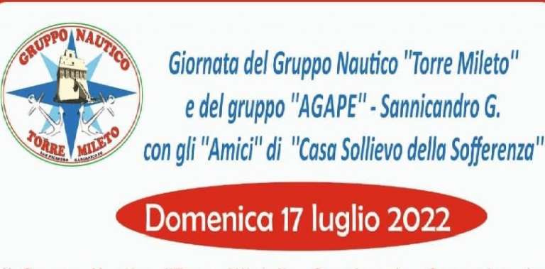 GRUPPO NAUTICO “TORRE MILETO” E “AGAPE” SAN NICANDRO CON GLI “AMICI” DI CASA SOLLIEVO