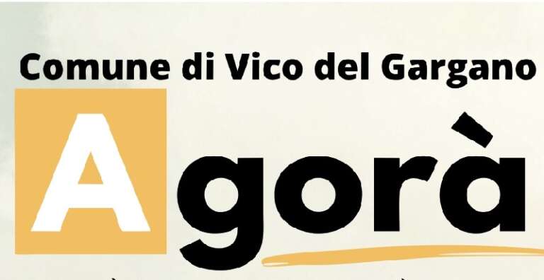 VICO DEL GARGANO, AL VIA “AGORA’”