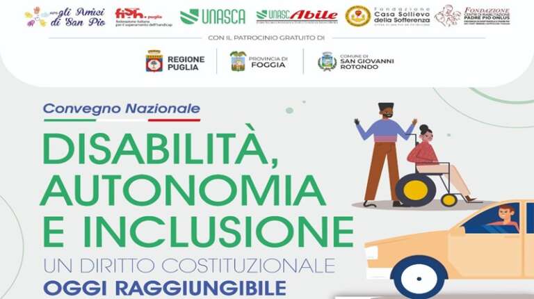 SAN GIOVANNI ROTONDO: CONVEGNO “DISABILITA’, AUTONOMIA E INCLUSIONE”