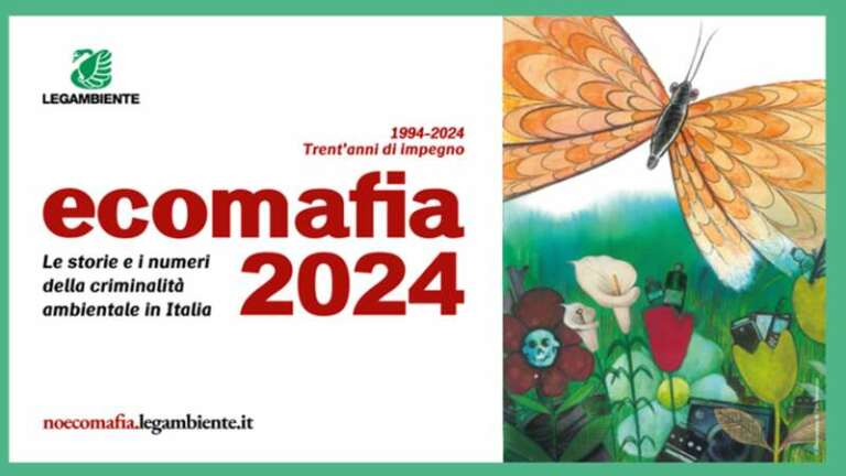 LEGAMBIENTE, RAPPORTO ECOMAFIA 2024