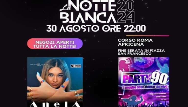 APRICENA, NOTTE BIANCA 2024: EVENTO IMPERDIBILE