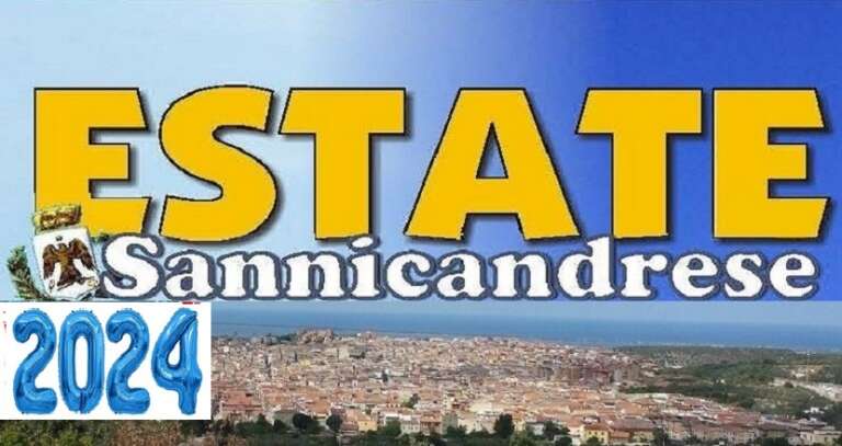 ESTATE SANNICANDRESE 2024 – GLI EVENTI DI OGGI