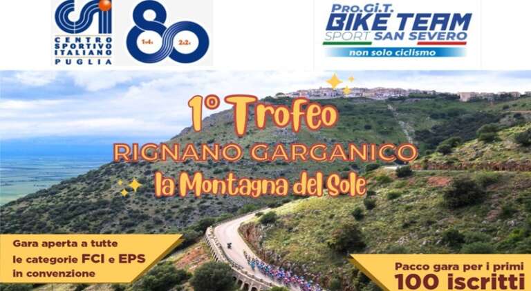 1° TROFEO RIGNANO GARGANICO – LA MONTAGNA DEL SOLE